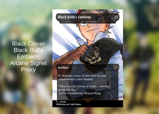 Black Bull's Emblem:Arcane Signet Black Clover Commander Proxy - HPProxies