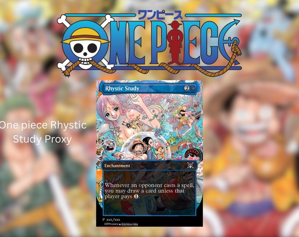 Rhystic Study Proxy: One Piece (1 Single) - HPProxies
