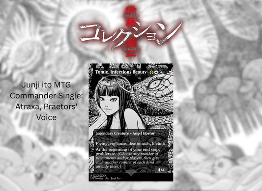 Junji Ito Commander Proxy Single: Tomie, Infectious Beauty (Atraxa, Praetors' Voice Proxy) - HPProxies