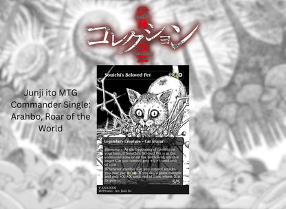 Junji Ito Commander Proxy Single: Souichi’s Beloved Pet (Arahbo, Roar of the World Proxy) - HPProxies