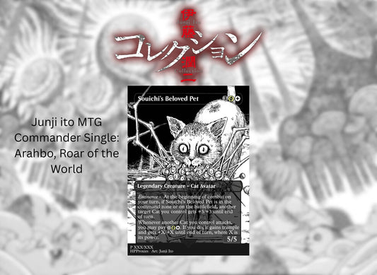 Junji Ito Commander Proxy Single: Souichi’s Beloved Pet (Arahbo, Roar of the World Proxy) - HPProxies