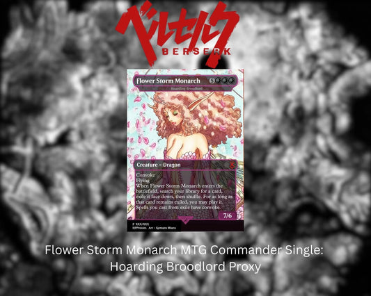 Flower Storm Monarch Commander Single: Hoarding Broodlord Proxy - HPProxies