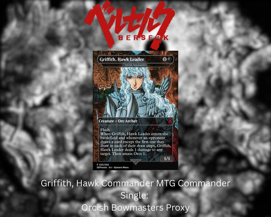 Griffith, Hawk Commander Commander Single: Orcish Bowmasters Proxy - HPProxies