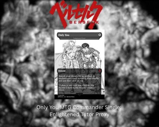 Only You Commander Single: Enlightened Tutor Proxy - HPProxies